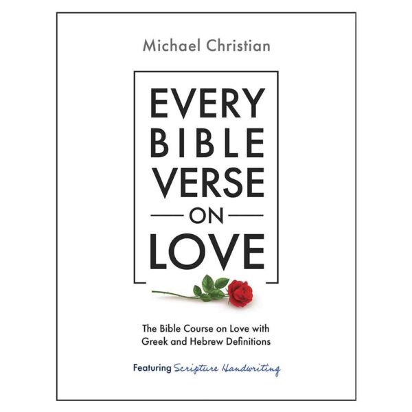 Cover Image of the book Every Bible Verse on Love